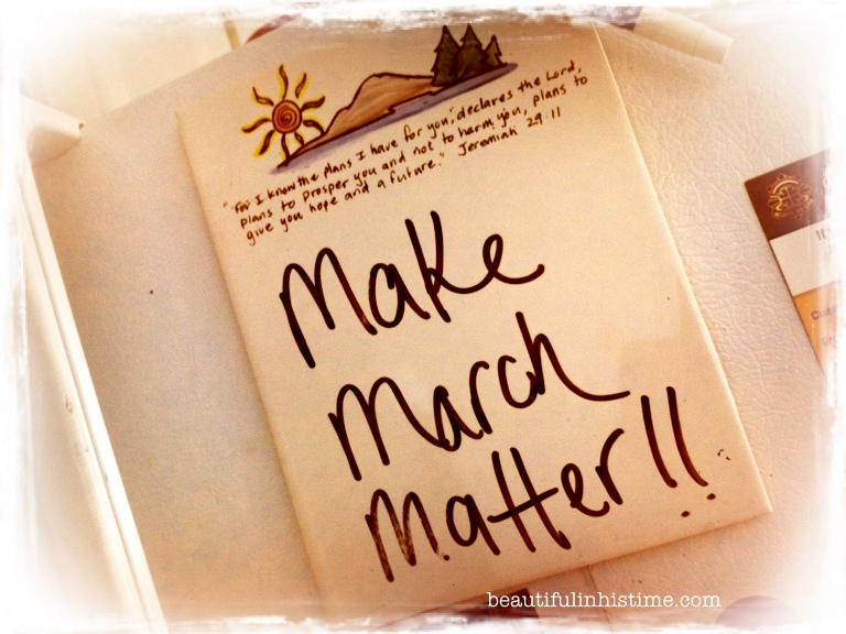 Make March Matter - Beautiful in His Time